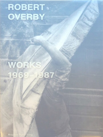 Robert Overby, Works 1969-1987